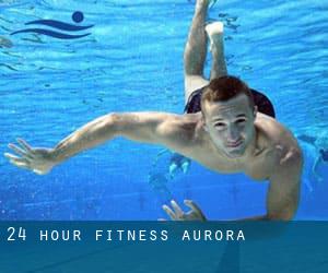 24-Hour Fitness - Aurora