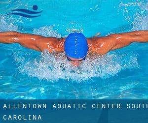 Allentown Aquatic Center (South Carolina)