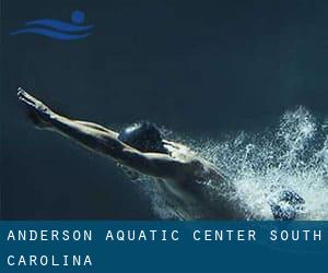 Anderson Aquatic Center (South Carolina)