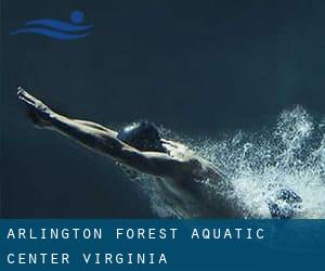 Arlington Forest Aquatic Center (Virginia)