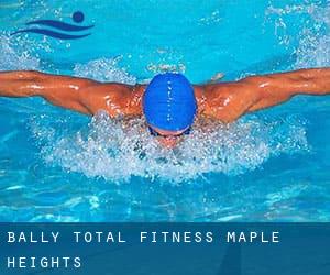 Bally Total Fitness - Maple Heights