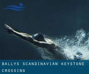 Bally's Scandinavian - Keystone Crossing