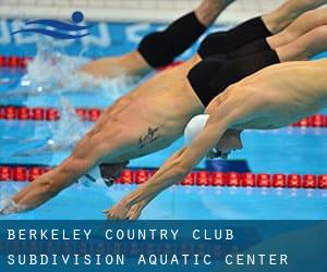 Berkeley Country Club Subdivision Aquatic Center