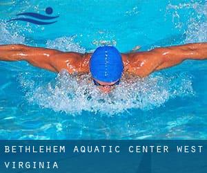 Bethlehem Aquatic Center (West Virginia)