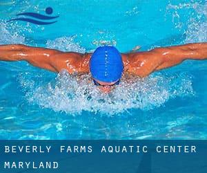 Beverly Farms Aquatic Center (Maryland)