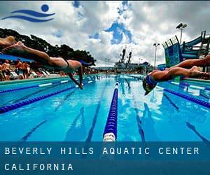 Beverly Hills Aquatic Center (California)