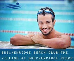 Breckenridge Beach Club - The Village at Breckenridge Resort