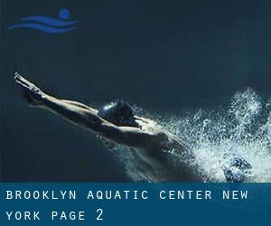 Brooklyn Aquatic Center (New York) - page 2