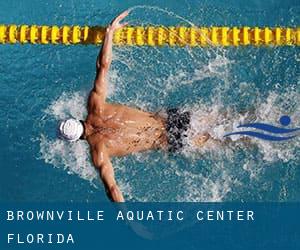 Brownville Aquatic Center (Florida)