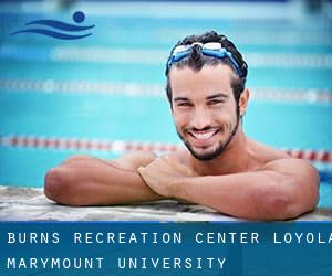 Burns Recreation Center - Loyola Marymount University