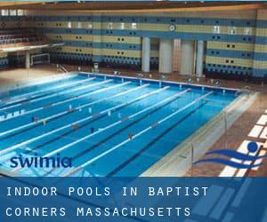 Indoor Pools in Baptist Corners (Massachusetts)