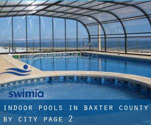 Indoor Pools in Baxter County by City - page 2