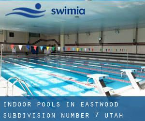 Indoor Pools in Eastwood Subdivision Number 7 (Utah)