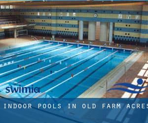 Indoor Pools in Old Farm Acres