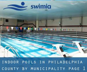 Indoor Pools in Philadelphia County by Municipality - page 1