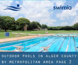 Outdoor Pools in Alger County by Metropolitan Area - page 2