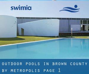 Outdoor Pools in Brown County by Metropolis - page 1