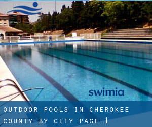 Outdoor Pools in Cherokee County by City - page 1