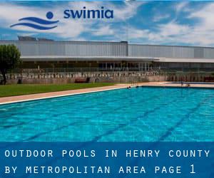 Outdoor Pools in Henry County by Metropolitan Area - page 1