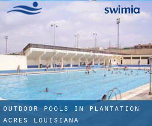 Outdoor Pools in Plantation Acres (Louisiana)