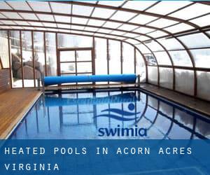 Heated Pools in Acorn Acres (Virginia)