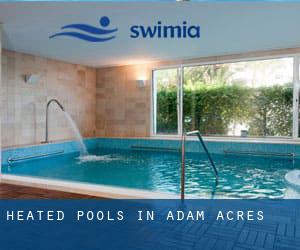 Heated Pools in Adam Acres