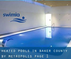 Heated Pools in Baker County by Metropolis - page 1