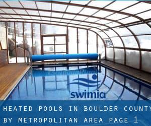 Heated Pools in Boulder County by Metropolitan Area - page 1