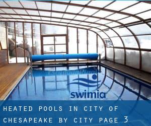 Heated Pools in City of Chesapeake by City - page 3