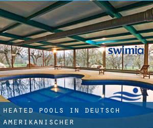 Heated Pools in Deutsch Amerikanischer