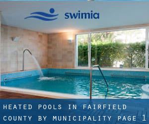 Heated Pools in Fairfield County by Municipality - page 1