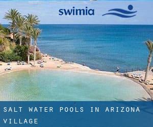 Salt Water Pools in Arizona Village