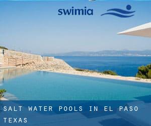 Salt Water Pools in El Paso (Texas)