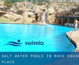 Salt Water Pools in Rock House Place