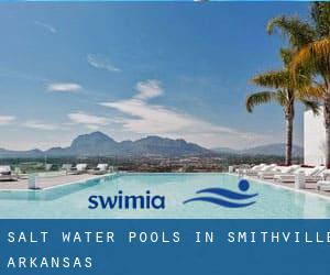 Salt Water Pools in Smithville (Arkansas)