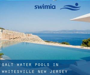 Salt Water Pools in Whitesville (New Jersey)