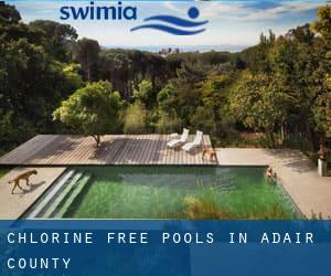 Chlorine Free Pools in Adair County