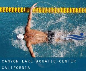 Canyon Lake Aquatic Center (California)