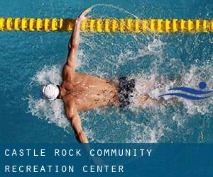 Castle Rock Community Recreation Center