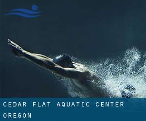 Cedar Flat Aquatic Center (Oregon)