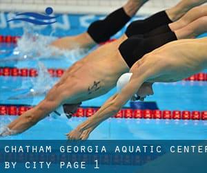 Chatham Georgia Aquatic Center by City - page 1