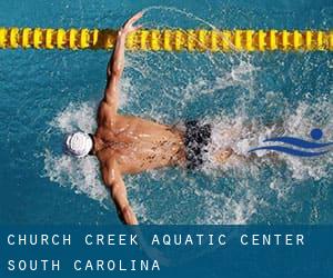 Church Creek Aquatic Center (South Carolina)