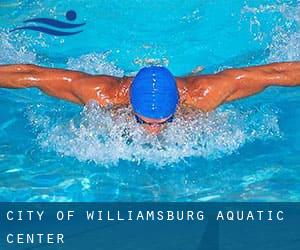 City of Williamsburg Aquatic Center