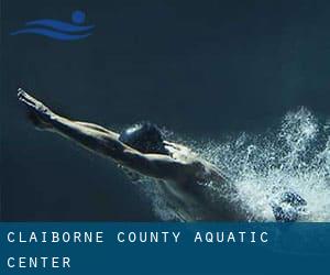 Claiborne County Aquatic Center