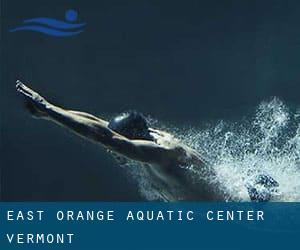 East Orange Aquatic Center (Vermont)