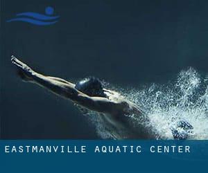 Eastmanville Aquatic Center