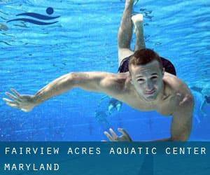 Fairview Acres Aquatic Center (Maryland)