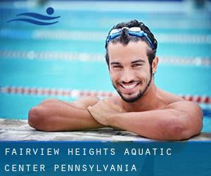 Fairview Heights Aquatic Center (Pennsylvania)