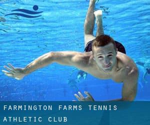 Farmington Farms Tennis & Athletic Club