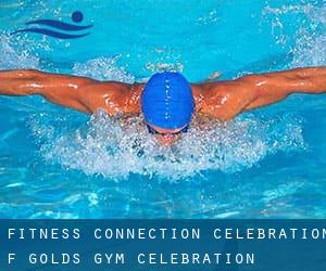 Fitness Connection - Celebration (f. Golds Gym - Celebration)